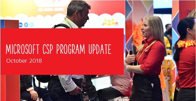 Microsoft CSP Program Update October 2018