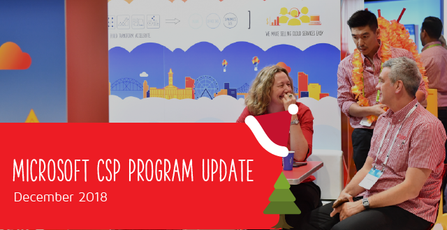 Microsoft CSP Program Update December 2018